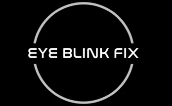 Eye Blink Fix - CCR V1.0