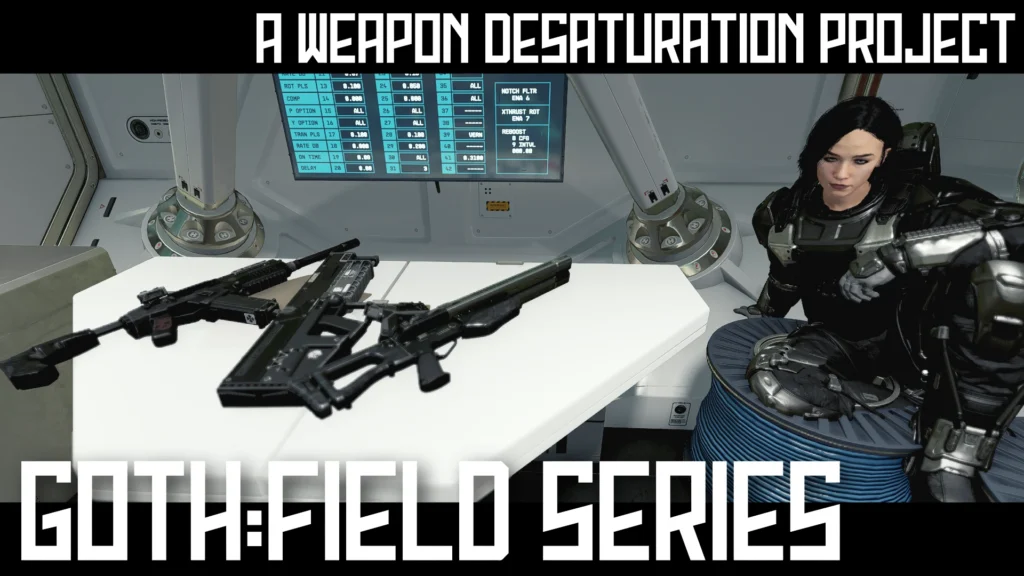 GOTHFIELD SERIES - A Weapon Desaturation Project V1.0