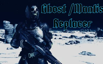 Ghost another Mantis replacer V1.0