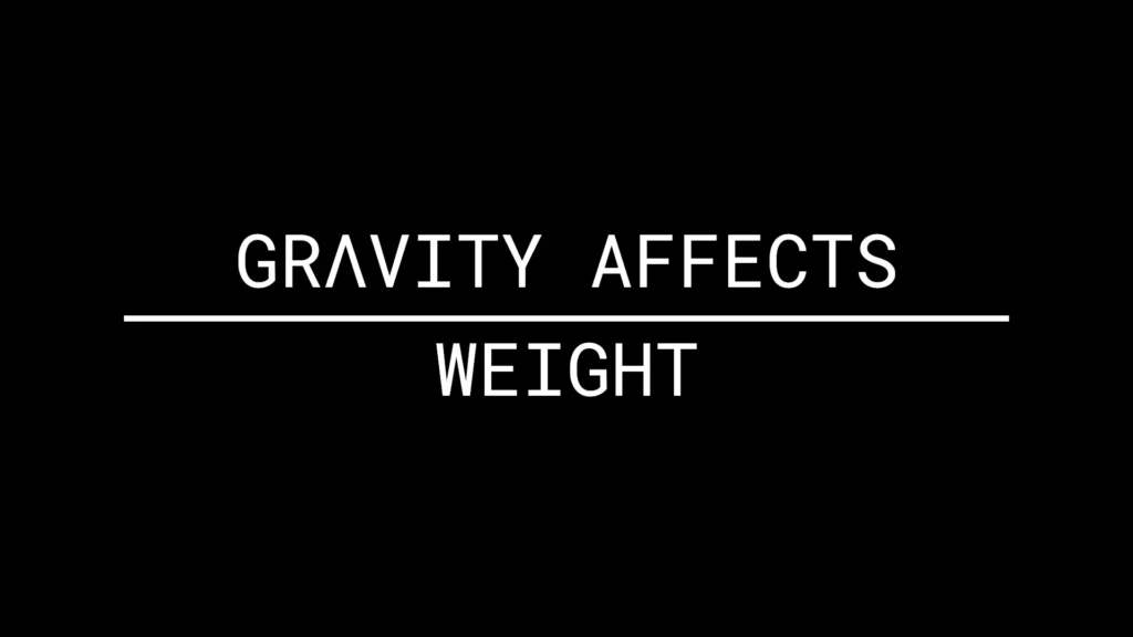 Gravity Affects Weight (SFSE) V1.1