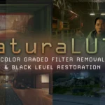 NaturaLUTs - Color Graded Filter Removal and Black Level Restoration LUTs V1.0