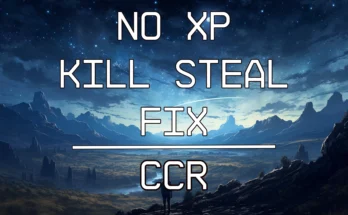 No XP Kill Steal Fix - CCR V1.0