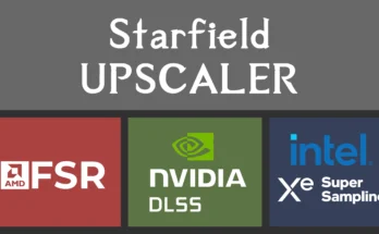 Starfield Upscaler - Replacing FSR2 with DLSS or XeSS V1.0.3