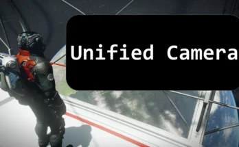 Unified Camera - Third Person Tweaks V1.0