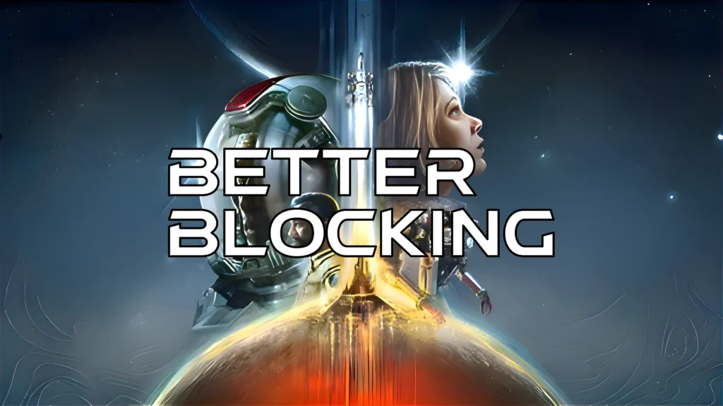 Better Blocking V1.0