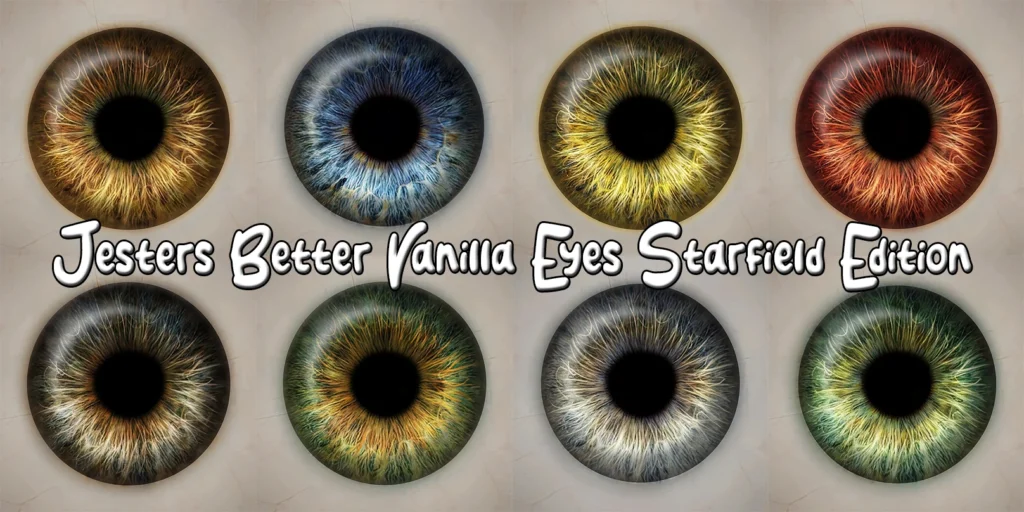 Jesters Better Vanilla Eyes - Starfield Edition V1.0