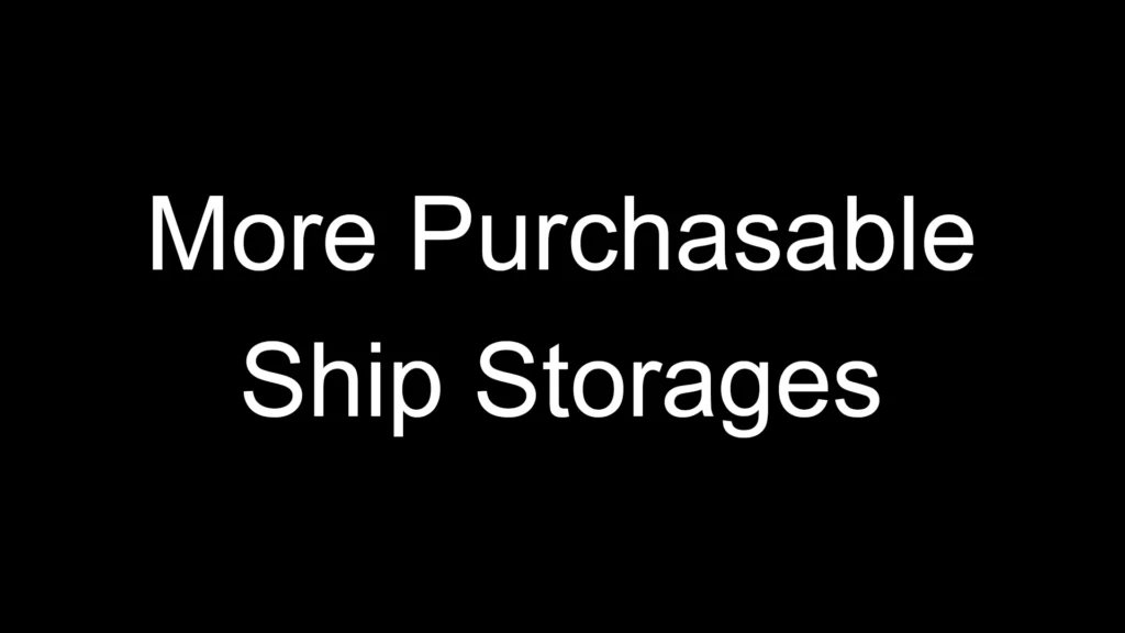 More Purchasable Ship Storages V1.0