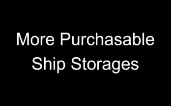 More Purchasable Ship Storages V1.0