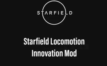 Starfield Locomotion Innovation Mod - SLIM V0.3.1