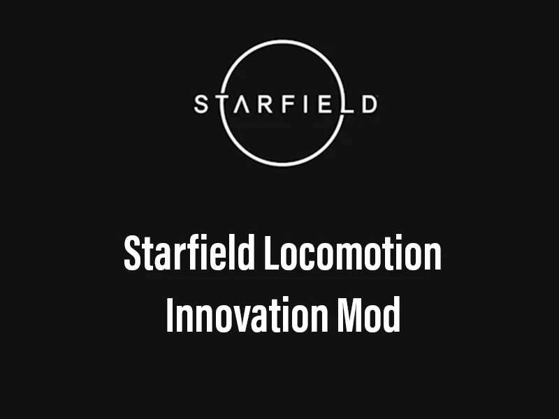 Starfield Locomotion Innovation Mod - SLIM V0.3.1