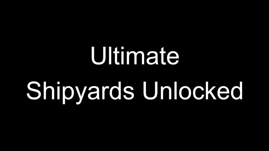 Ultimate Shipyards Unlocked V1.0