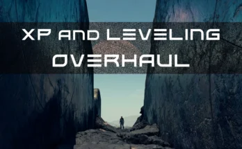 XP and Leveling Overhaul V1.1