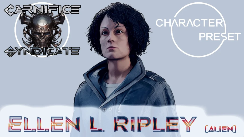 Character Preset - Ellen Ripley V1.1