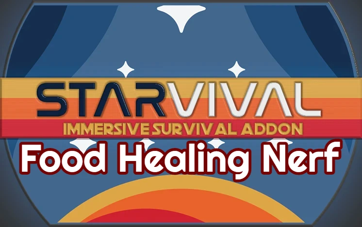 Starvival - Food Healing Nerf V1.0
