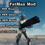 FatMan - 2 NEW Weapons By Inquisitor - Standalone V1.0