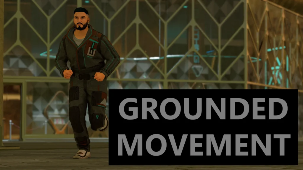 Grounded Movement V1.0