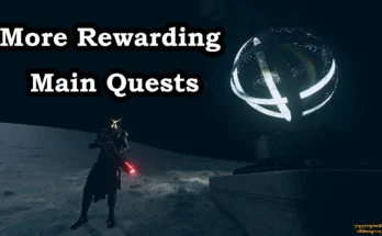 More Rewarding Main Quests V1.0