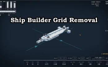 Ship Builder Grid Removal Mod V1.0