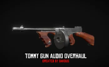 Tommy Gun Audio Overhaul - LeBakou V1.0