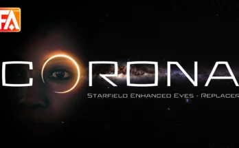 CORONA - Starfield Enhanced Eyes - Replacer V1.0