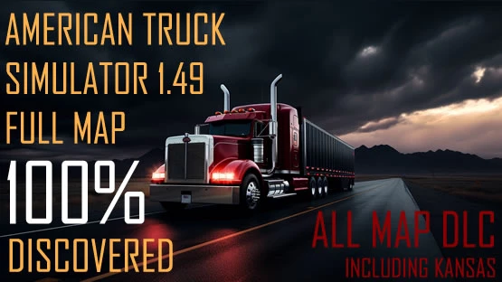100% OPENED MAP IN ATS 1.49 WITH ALL DLCS INCL. KANSAS
