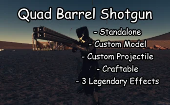 Quad Barrel Shotgun - Standalone V1.0