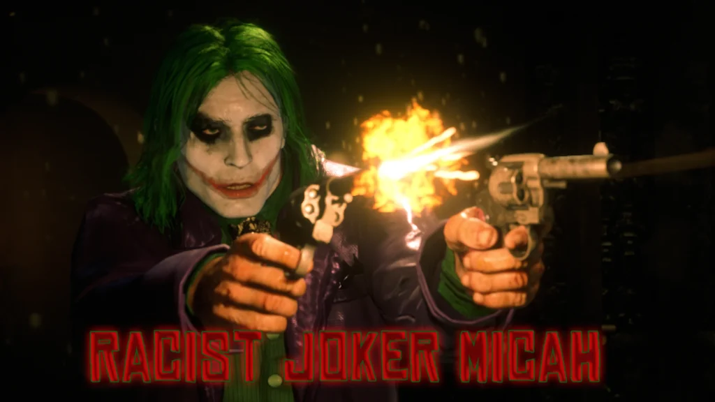 Racist Joker Micah V0.1145