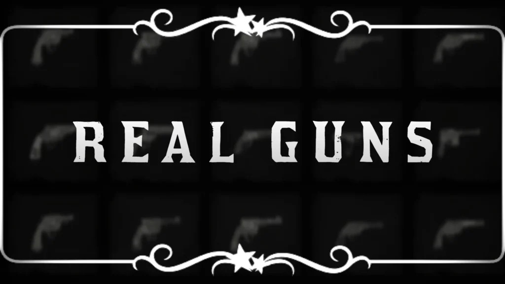 Real Guns V1.0