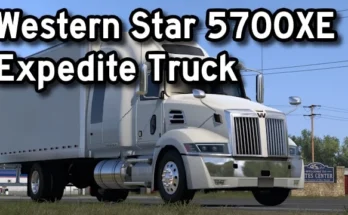 WESTERN STAR 5700XE EXPEDITE TRUCK V1.0