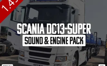 Scania DC13-Super Sound & Engine Pack 1.49