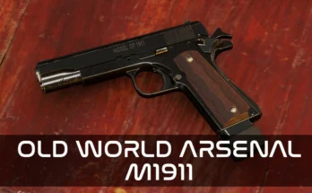 Old World Arsenal M1911 - Old Earth Pistol Retex V1.0