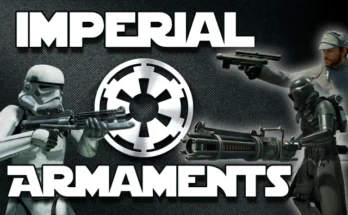 Imperial Armaments - Star Wars Weapon Replacer V1.0