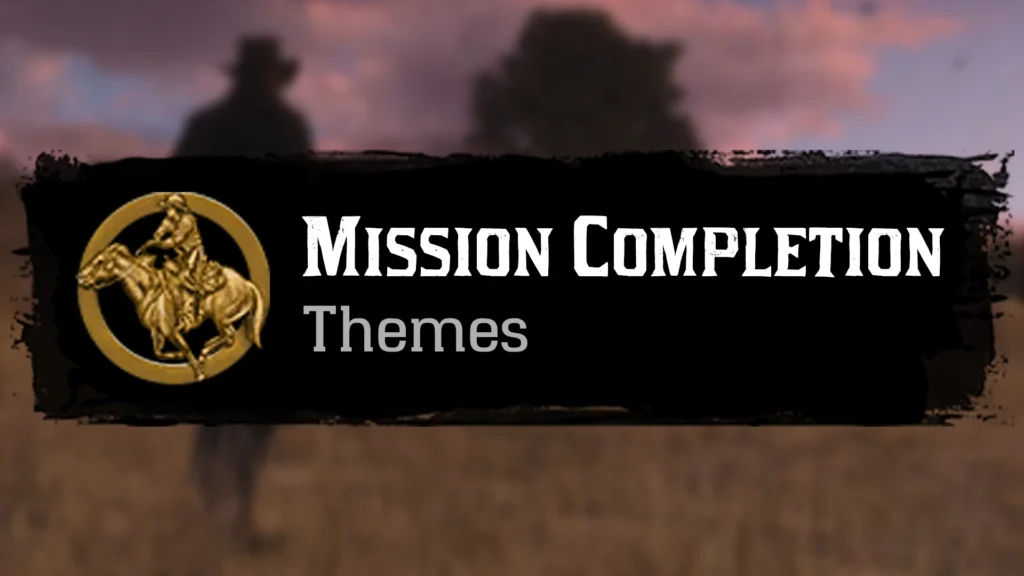 Mission Completion Themes V1.0