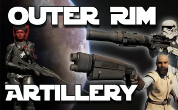 Outer Rim Artillery - Star Wars Weapon Replacer V1.0
