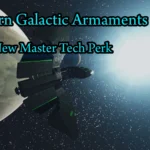 Starborn Galactic Armaments - Brand New Master Tech Perk V1.0