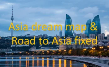 Asia dream map & Road to Asia fixed v0.1