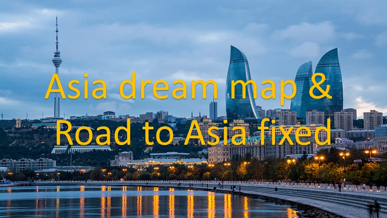 Asia dream map & Road to Asia fixed v0.1