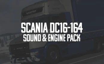 Scania DC16-164 Sound & Engine Pack 1.49