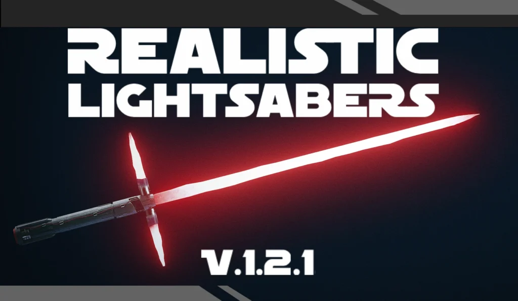 Realistic Lightsabers - Kylo Ren Update V1.2.1