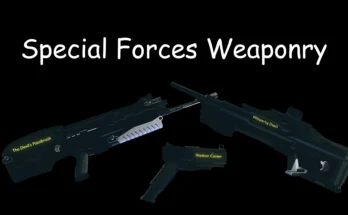 Special Forces Weaponry V1.0