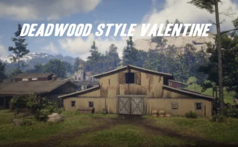 Deadwood Style Valentine V1.0
