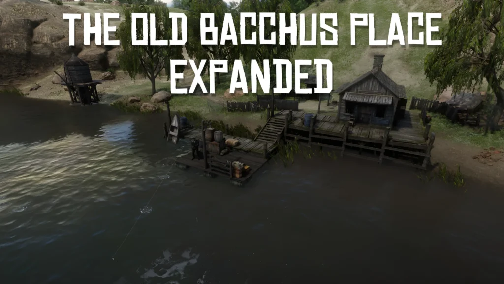The Old Bacchus Place - Expanded