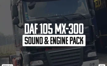 DAF 105 MX-300 Sound & Engine Pack v1.0.1 1.49