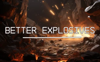 Better Explosives - An Explosive Overhaul V1.0.2
