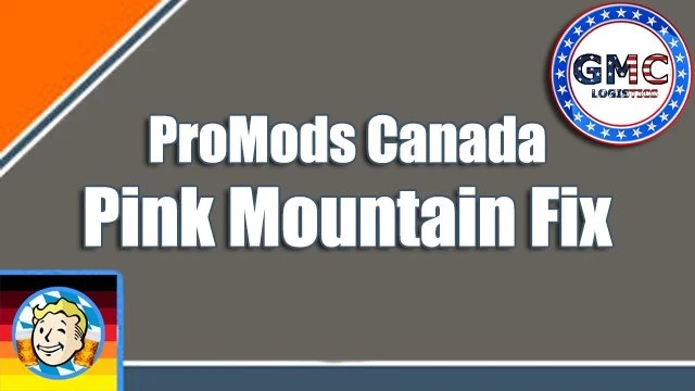 PROMODS CANADA PINK MOUNTAIN FIX V1.0