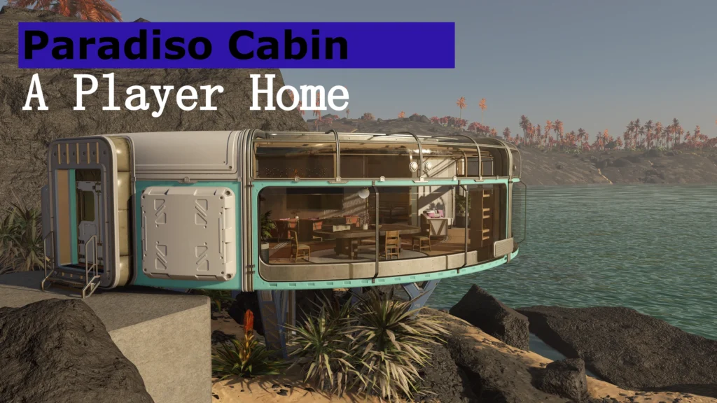 Paradiso Cabin - A Player Home