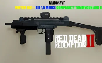 EEE Whyem Weapon's Ymt Compability Uzi Submachine Tommygun Hawken Rifle Flintock Pistol V1.0