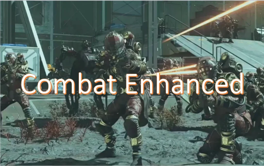 Combat Enhanced - Harder Combat Mode V1.0