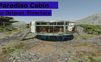 Paradiso Cabin as Outpost Structure