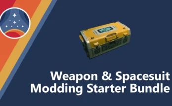 Weapon and Spacesuit Modding Starter Bundle V1.03